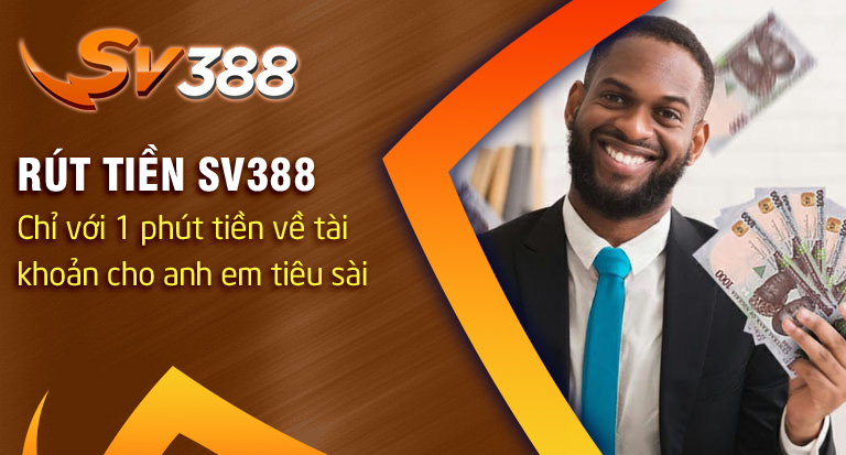 Rút tiền SV388